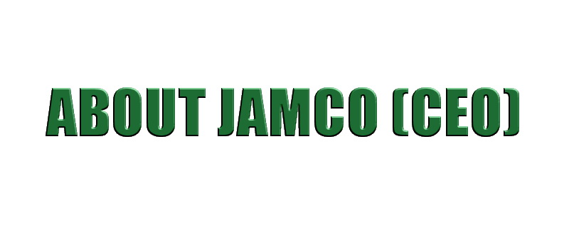 JAMCO. (CEO)